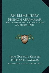 An Elementary French Grammar
