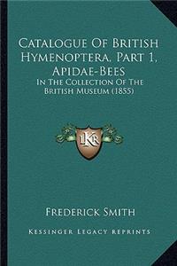 Catalogue of British Hymenoptera, Part 1, Apidae-Bees