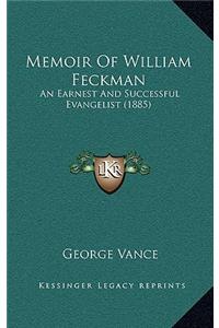 Memoir of William Feckman