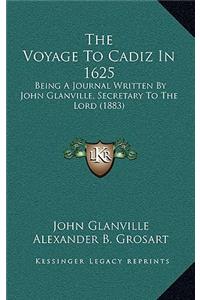 The Voyage to Cadiz in 1625