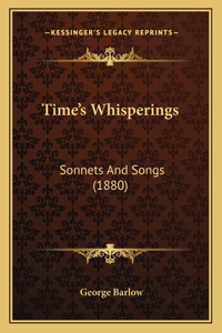 Time's Whisperings