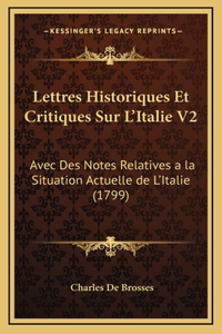 Lettres Historiques Et Critiques Sur L'Italie V2