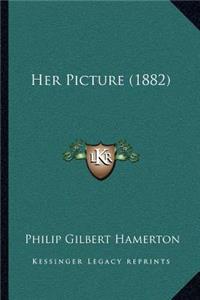 Her Picture (1882)
