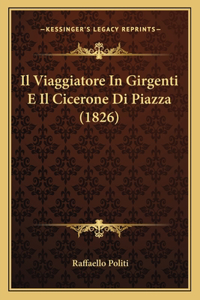 Il Viaggiatore In Girgenti E Il Cicerone Di Piazza (1826)