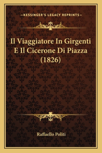 Viaggiatore In Girgenti E Il Cicerone Di Piazza (1826)