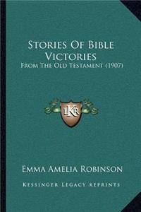 Stories Of Bible Victories