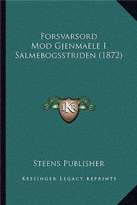 Forsvarsord Mod Gjenmaele I Salmebogsstriden (1872)