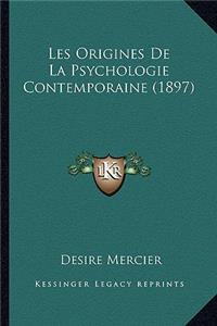 Les Origines De La Psychologie Contemporaine (1897)