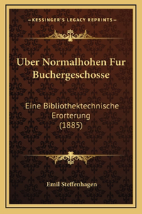 Uber Normalhohen Fur Buchergeschosse