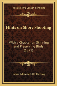 Hints on Shore Shooting