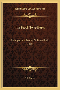 The Peach Twig-Borer