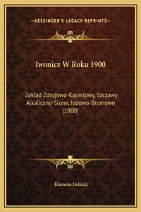 Iwonicz W Roku 1900