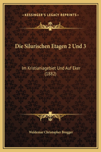 Die Silurischen Etagen 2 Und 3