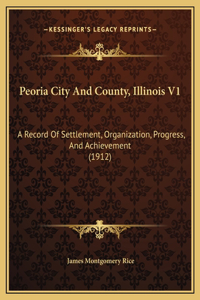 Peoria City And County, Illinois V1