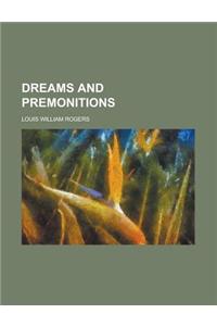 Dreams and Premonitions