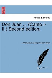 Don Juan ... (Canto I-II.) Second Edition.