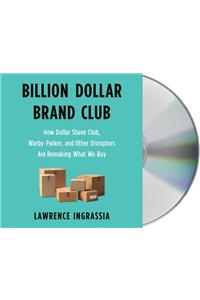 Billion Dollar Brand Club