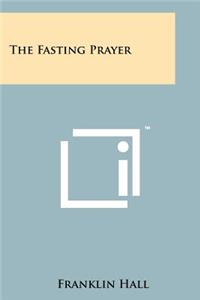 The Fasting Prayer