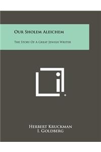 Our Sholem Aleichem