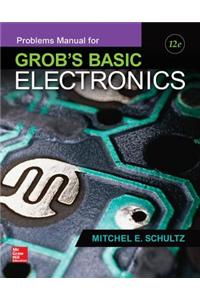 Problems Manual for use with Grob's Basic Electronics