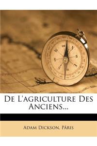 de L'Agriculture Des Anciens...