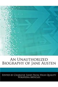 An Unauthorized Biography of Jane Austen
