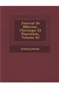 Journal de M Decine, Chirurgie Et Pharmacie, Volume 65