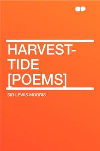 Harvest-Tide [poems]