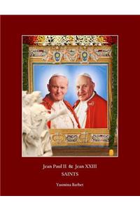 Jean Paul II & Jean Xxiii Saints