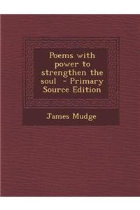 Poems with Power to Strengthen the Soul