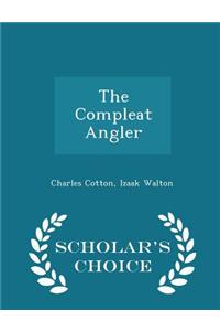 The Compleat Angler - Scholar's Choice Edition