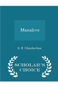 Manalive - Scholar's Choice Edition