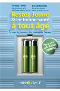 Restez Jeune et en bonne santé à tout âge