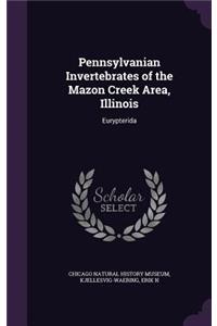 Pennsylvanian Invertebrates of the Mazon Creek Area, Illinois
