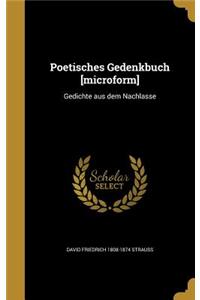 Poetisches Gedenkbuch [microform]