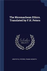 Nicomachean Ethics. Translated by F.H. Peters