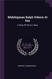 Midshipman Ralph Osborn At Sea