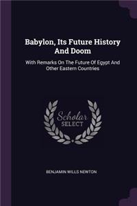 Babylon, Its Future History And Doom