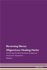 Reversing Nevus Oligemicus