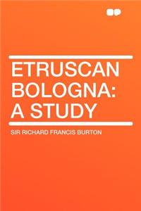 Etruscan Bologna