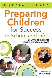 Preparing Children for Success in School and Life