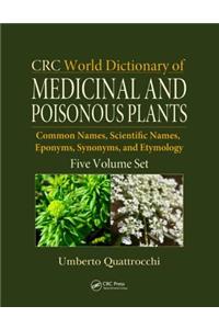 CRC World Dictionary of Medicinal and Poisonous Plants