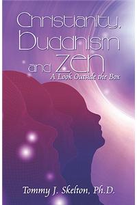 Christianity, Buddhism and Zen: A Look Outside the Box