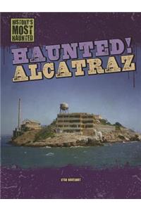 Haunted! Alcatraz