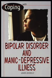 Bipolar Disorder and Manic Depressive Illness