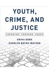 Youth, Crime, and Justice