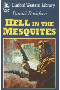 Hell in the Mesquites