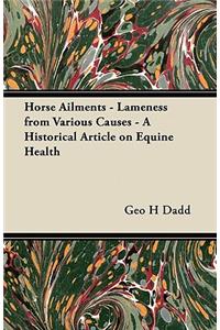 Horse Ailments - Lameness from Various Causes - A Historical Article on Equine Health