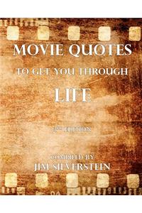 Movie Quotes to Get You Through Life