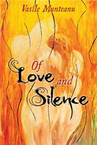 Of Love and Silence